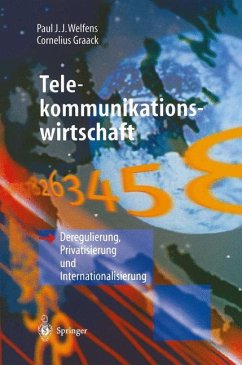 Telekommunikationswirtschaft - Welfens, Paul J. J.;Graack, Cornelius