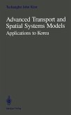 Advanced Transport and Spatial Systems Models