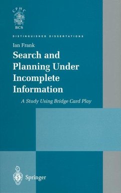 Search and Planning Under Incomplete Information - Frank, Ian