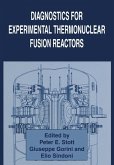 Diagnostics for Experimental Thermonuclear Fusion Reactors