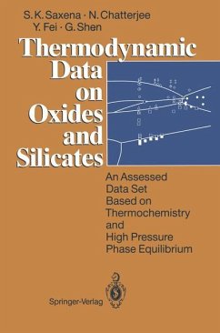 Thermodynamic Data on Oxides and Silicates - Saxena, Surendra K.; Chatterjee, Nilanjan; Fei, Yingwei; Shen, Guoyin