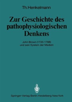 Zur Geschichte des pathophysiologischen Denkens - Henkelmann, T.