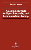 Algebraic Methods for Signal Processing and Communications Coding