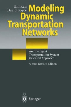 Modeling Dynamic Transportation Networks - Ran, Bin; Boyce, David