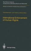 International Enforcement of Human Rights International Enforcement of Human Rights