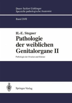 Pathologie der weiblichen Genitalorgane II - Stegner, H.-E.