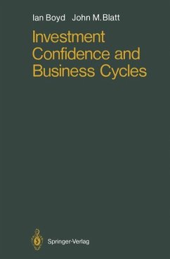 Investment Confidence and Business Cycles - Boyd, Ian; Blatt, John M.