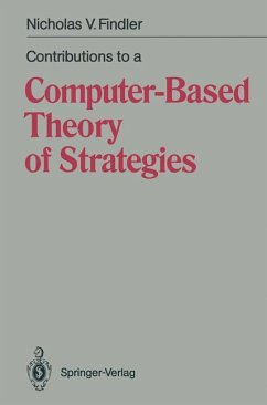 Contributions to a Computer-Based Theory of Strategies - Findler, Nicholas V.