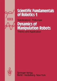 Dynamics of Manipulation Robots - Vukobratovic, M.; Potkonjak, V.