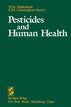 Pesticides and Human Health - Hallenbeck, W. H.; Cunningham-Burns, K. M.