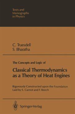 The Concepts and Logic of Classical Thermodynamics as a Theory of Heat Engines - Truesdell, Clifford A.; Bharatha, Subramanyam
