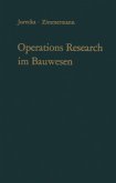 Operations Research im Bauwesen