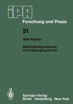 Materialflußgestaltung in Fertigungssystemen - Rössner, W.