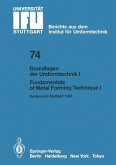 Grundlagen der Umformtechnik ¿ Stand und Entwicklungstrends / Fundamentals of Metal Forming Technique-State and Trends