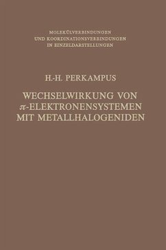 Wechselwirkung von ¿-Elektronensystemen mit Metallhalogeniden - Perkampus, Heinz-H.