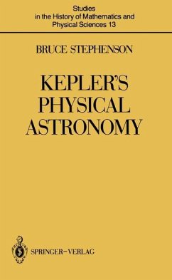 Kepler¿s Physical Astronomy - Stephenson, Bruce