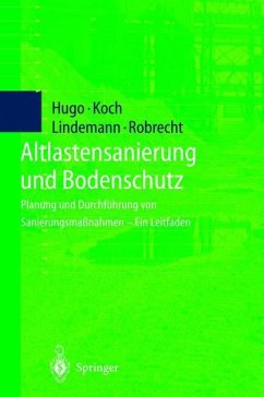 Altlastensanierung und Bodenschutz - Hugo, A.;Koch, M.;Lindemann, H.