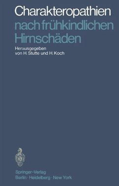 Charakteropathien nach frühkindlichen Hirnschäden