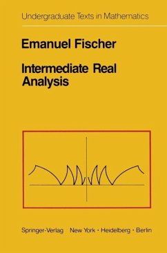 Intermediate Real Analysis - Fischer, E