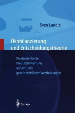 Ökobilanzierung und Entscheidungstheorie - Lundie, Sven