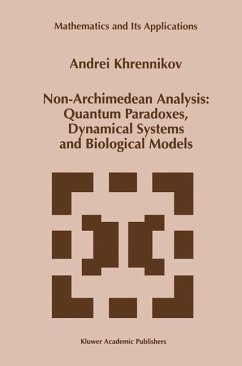 Non-Archimedean Analysis: Quantum Paradoxes, Dynamical Systems and Biological Models - Khrennikov, Andrei Y.