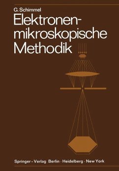 Elektronenmikroskopische Methodik - Schimmel, Gerhard