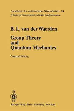 Group Theory and Quantum Mechanics - Waerden, Bartel L. van der