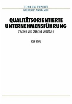 Qualitätsorientierte Unternehmensführung - Staal, Rolf