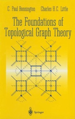 The Foundations of Topological Graph Theory - Bonnington, C.Paul;Little, Charles H.C.