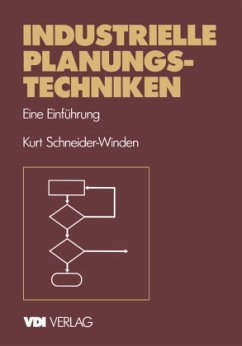 Industrielle Planungstechniken - Schneider-Winden, Kurt