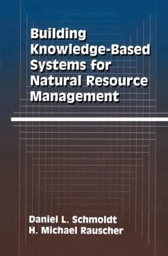Building Knowledge-Based Systems for Natural Resource Management - Schmoldt, Daniel L.; Rauscher, H. Michael