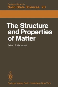 The Structure and Properties of Matter