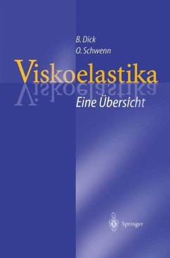 Viskoelastika ¿ Eine Übersicht - Dick, Burkhard;Schwenn, Oliver