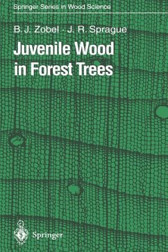 Juvenile Wood in Forest Trees - Zobel, Bruce J.;Sprague, Jerry R.