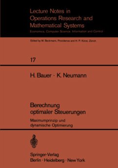 Berechnung optimaler Steuerungen - Bauer, H.;Neumann, K.