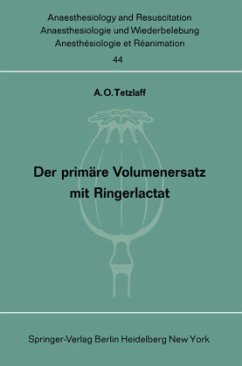 Der primäre Volumenersatz mit Ringerlactat - Tetzlaff, A. O.