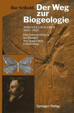 Der Weg zur Biogeologie - Seibold, Ilse