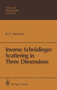 Inverse Schrödinger Scattering in Three Dimensions - Newton, Roger G.