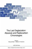 The Last Deglaciation: Absolute and Radiocarbon Chronologies