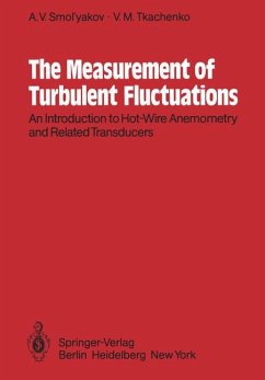 The Measurement of Turbulent Fluctuations - Smol'yakov, A. V.; Tkachenko, V. M.