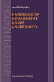 Handbook of Management under Uncertainty