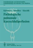 Pathologische pulmonale Kurzschlußperfusion