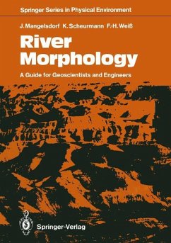 River Morphology - Mangelsdorf, Joachim;Scheurmann, Karl;Weiß, Fritz-Heinz