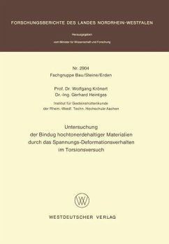 Untersuchung der Bindung hochtonerdehaltiger Materialien durch das Spannungs-Deformationsverhalten im Torsionsversuch - Krönert, Wolfgang