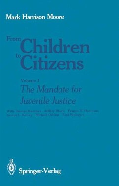 From Children to Citizens - Moore, Mark H.