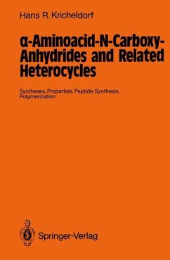 ¿-Aminoacid-N-Carboxy-Anhydrides and Related Heterocycles - Kricheldorf, Hans R.