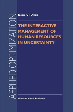 The Interactive Management of Human Resources in Uncertainty - Gil-Aluja, Jaime