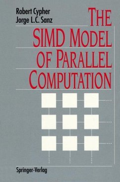 The SIMD Model of Parallel Computation - Cypher, Robert; Sanz, Jorge L.C.