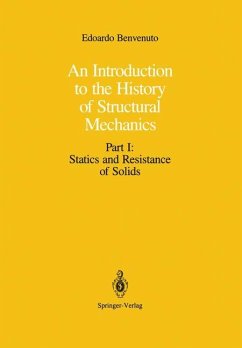 An Introduction to the History of Structural Mechanics - Benvenuto, Edoardo