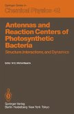 Antennas and Reaction Centers of Photosynthetic Bacteria